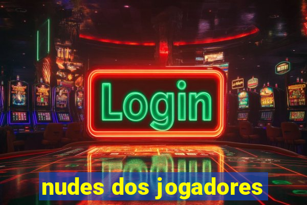 nudes dos jogadores